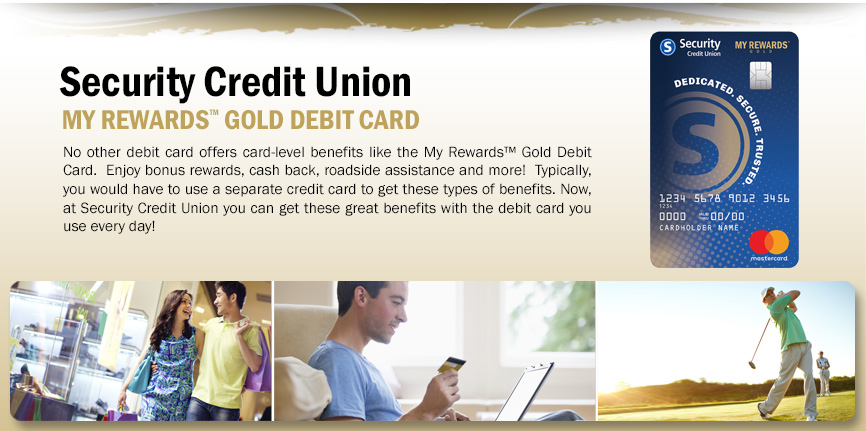 My Rewards&reg; Gold Debit Card